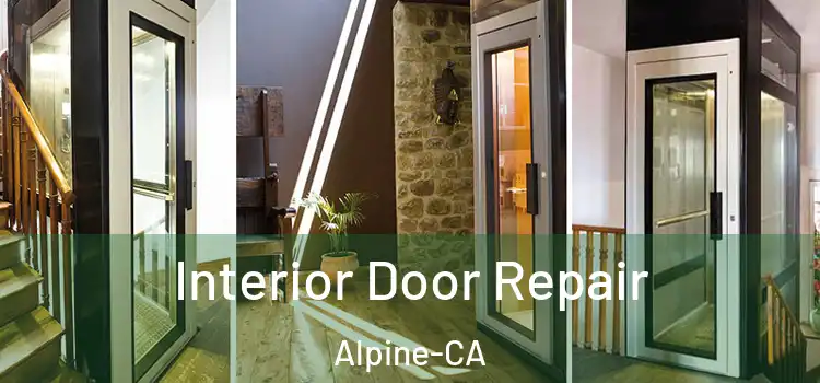 Interior Door Repair Alpine-CA
